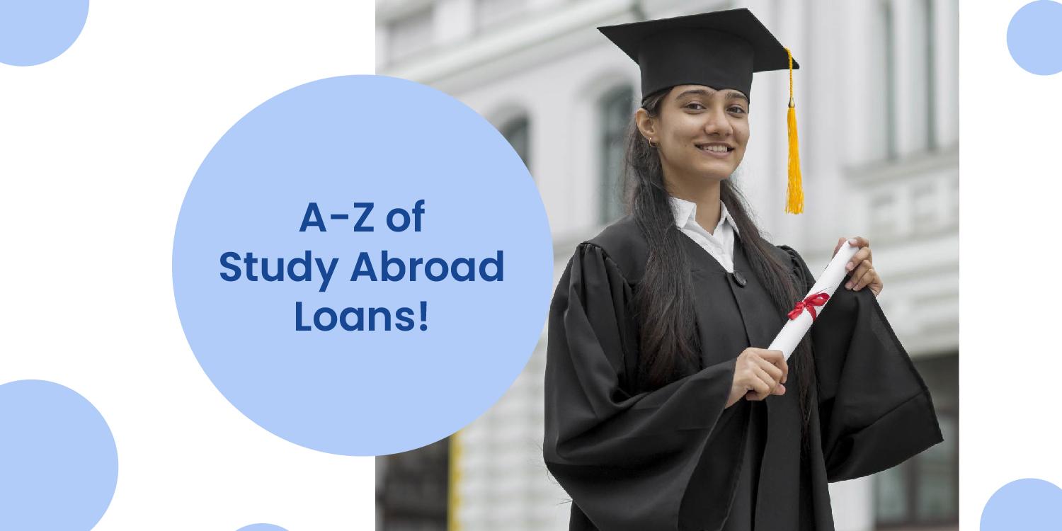 Everything you need to know about STUDY ABROAD loans!