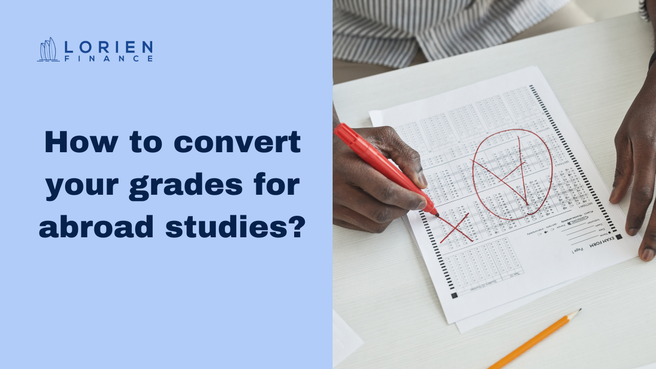 How to Convert Grades for Study Abroad?  