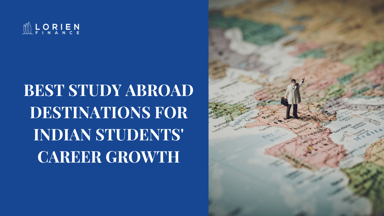 Best Study Abroad Destinations for Indian Students' Career Growth
